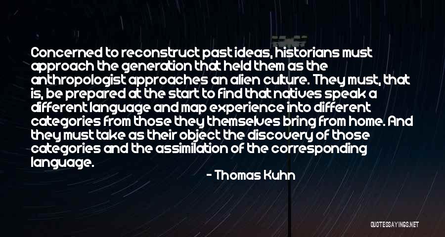 Experience Culture Quotes By Thomas Kuhn Experience Culture Quotes By Thomas Kuhn