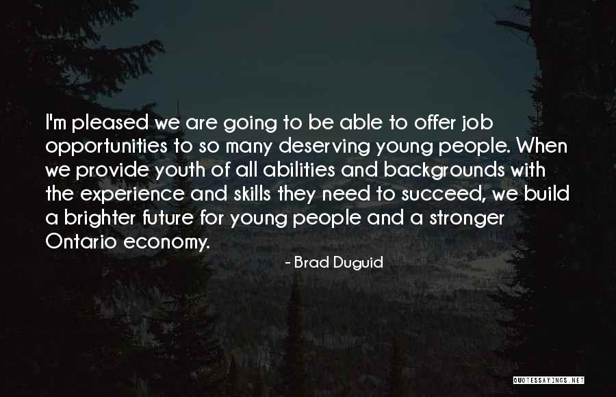 Experience Economy Quotes By Brad Duguid