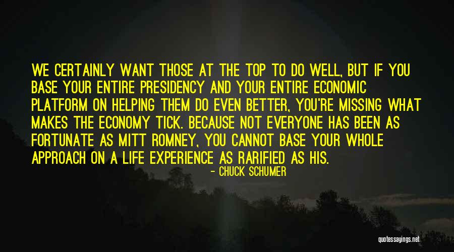 Experience Economy Quotes By Chuck Schumer
