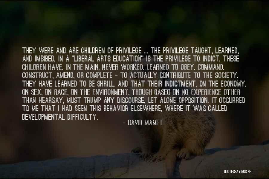 Experience Economy Quotes By David Mamet
