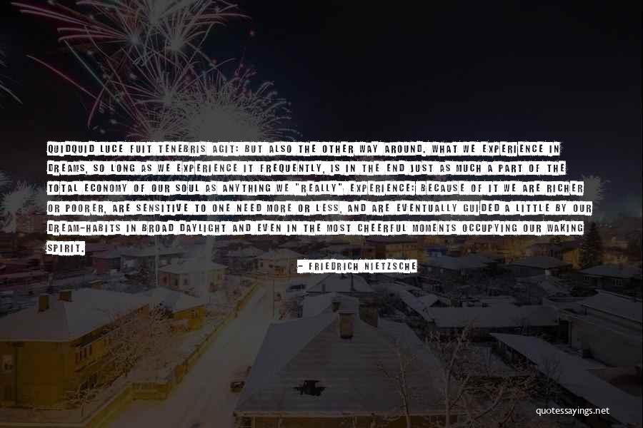 Experience Economy Quotes By Friedrich Nietzsche