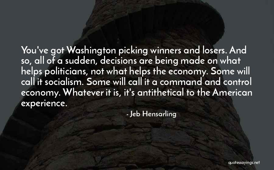 Experience Economy Quotes By Jeb Hensarling