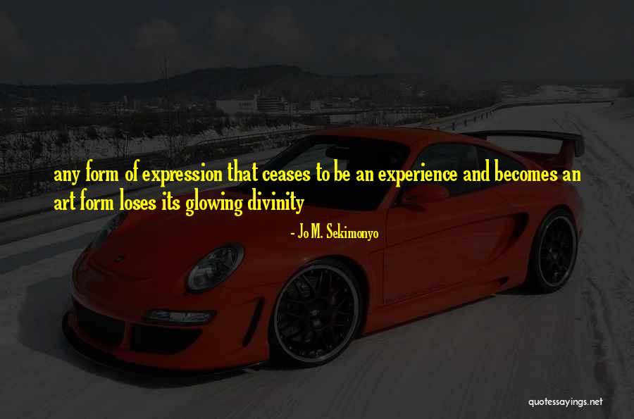 Experience Economy Quotes By Jo M. Sekimonyo