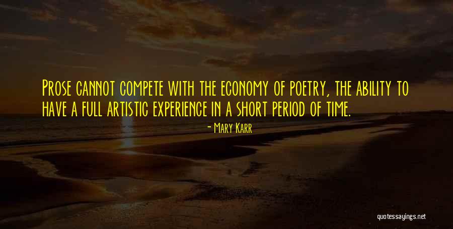 Experience Economy Quotes By Mary Karr