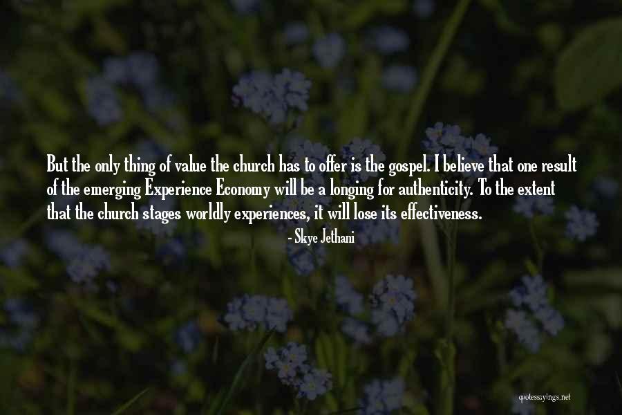 Experience Economy Quotes By Skye Jethani