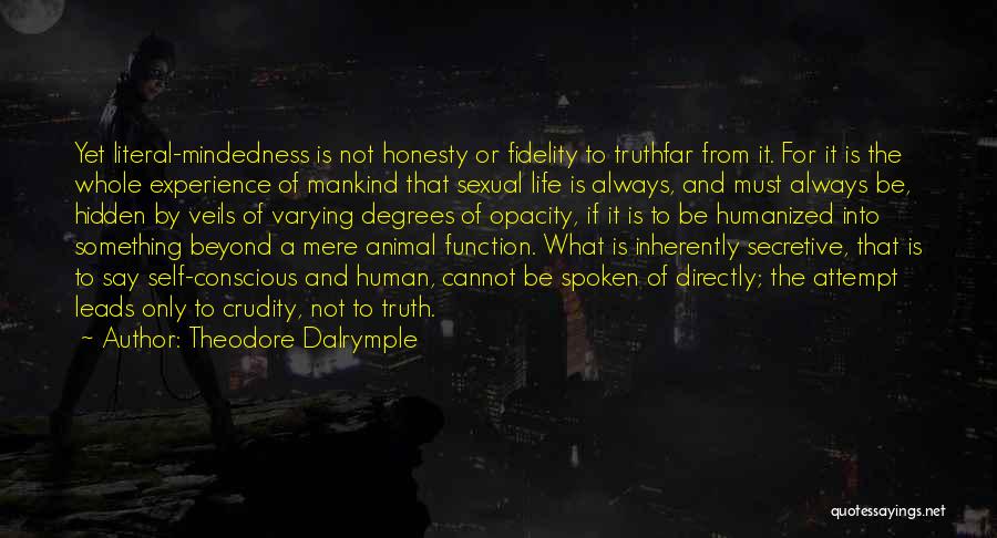 Experience From Life Quotes By Theodore Dalrymple