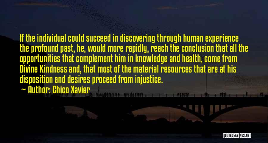 Experience From Past Quotes By Chico Xavier