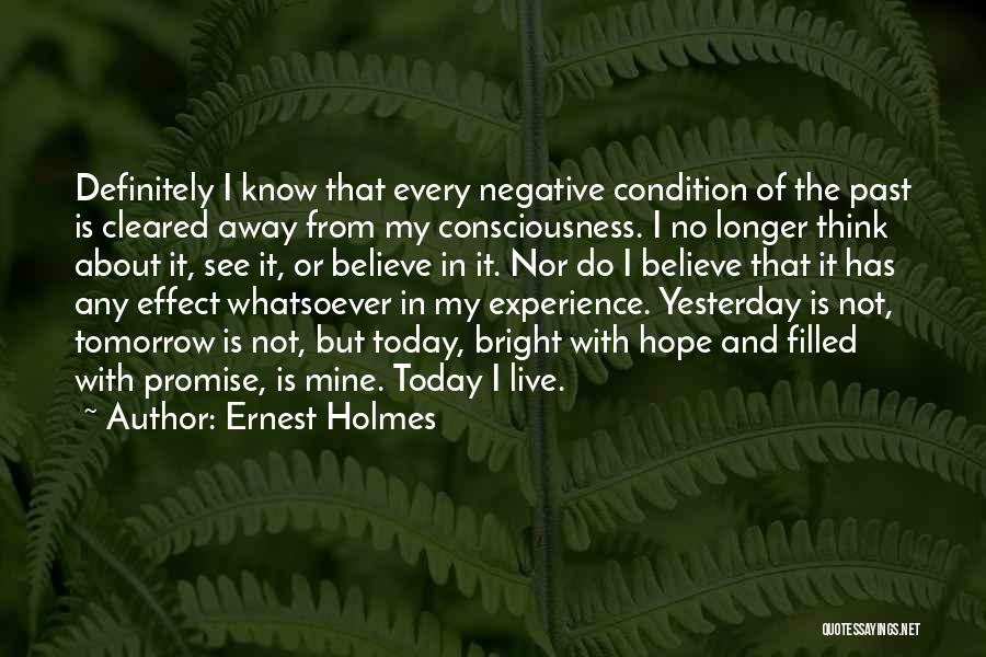 Experience From Past Quotes By Ernest Holmes