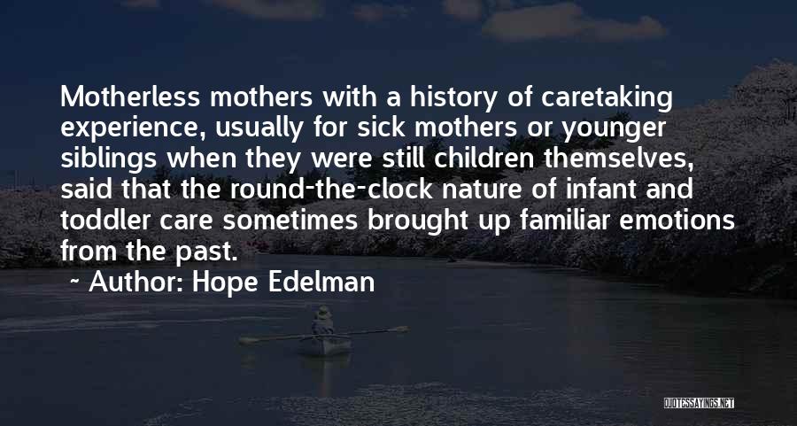 Experience From Past Quotes By Hope Edelman