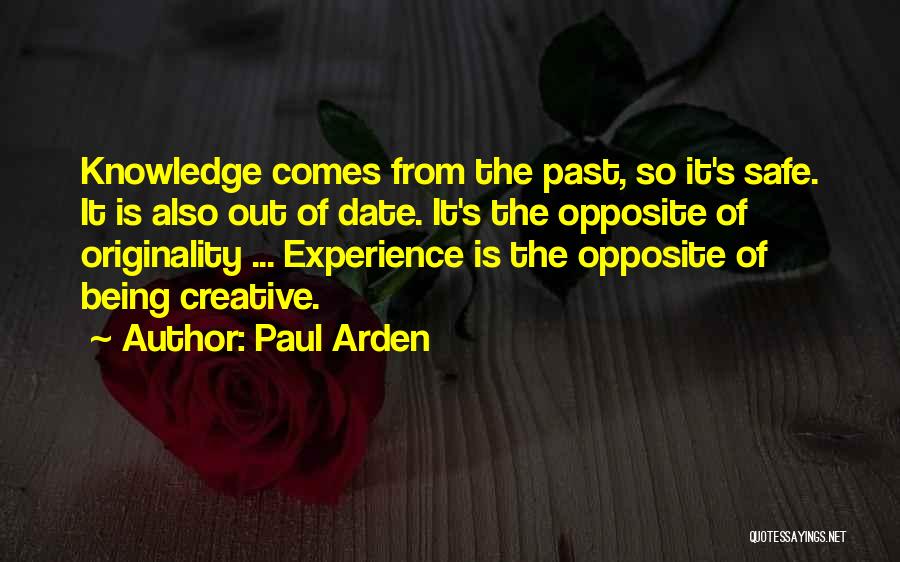 Experience From Past Quotes By Paul Arden
