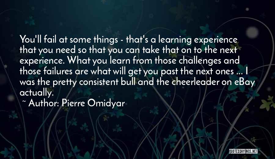 Experience From Past Quotes By Pierre Omidyar