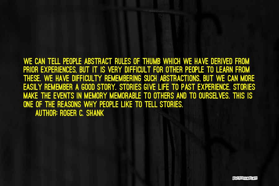 Experience From Past Quotes By Roger C. Shank