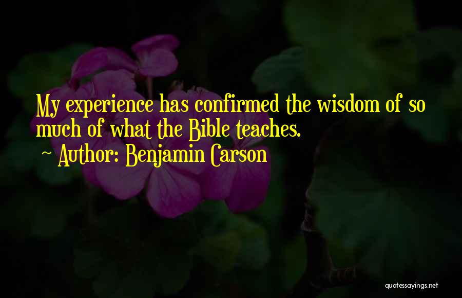 Experience From The Bible Quotes By Benjamin Carson