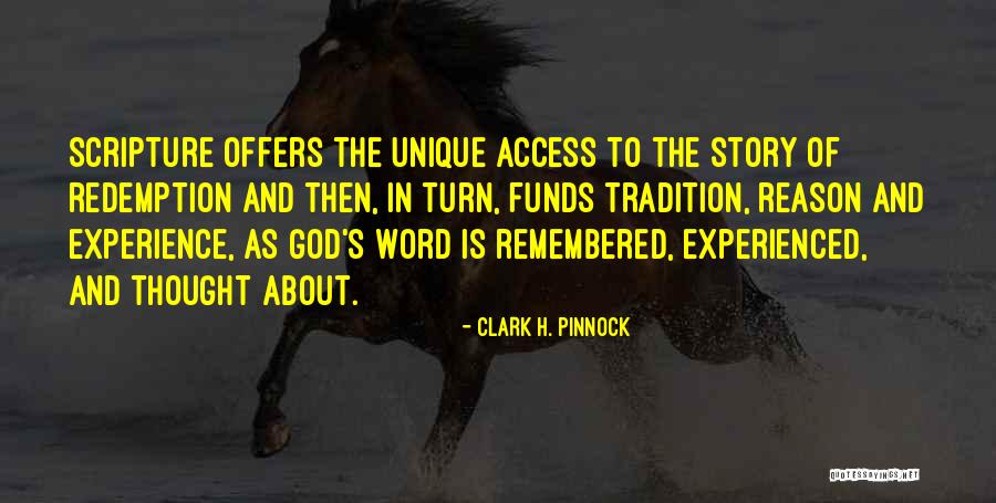 Experience From The Bible Quotes By Clark H. Pinnock