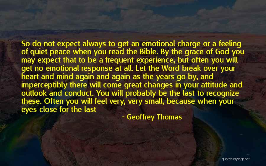 Experience From The Bible Quotes By Geoffrey Thomas