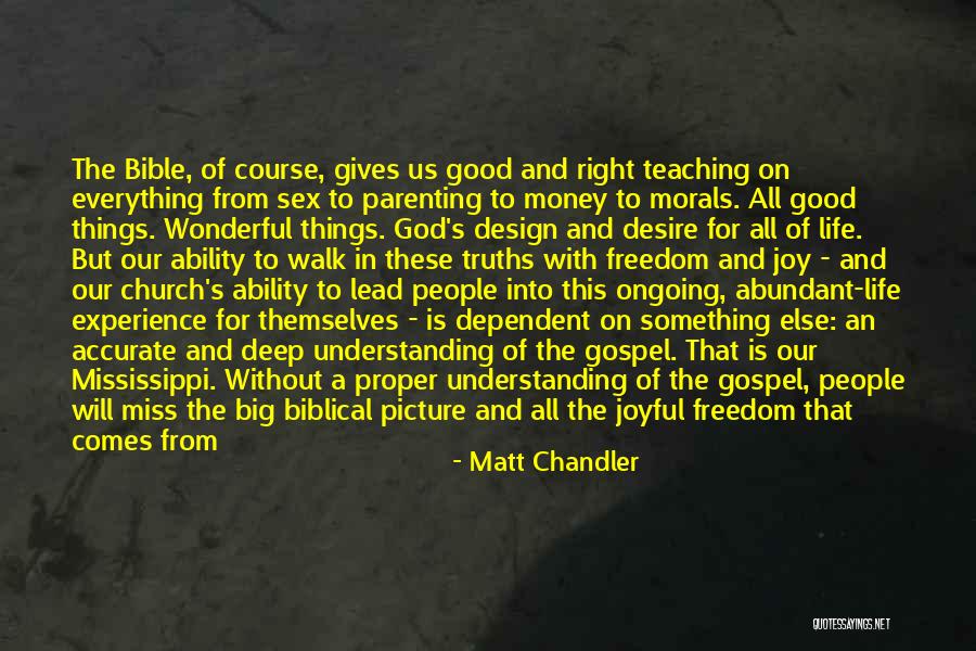 Experience From The Bible Quotes By Matt Chandler