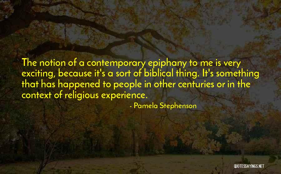 Experience From The Bible Quotes By Pamela Stephenson