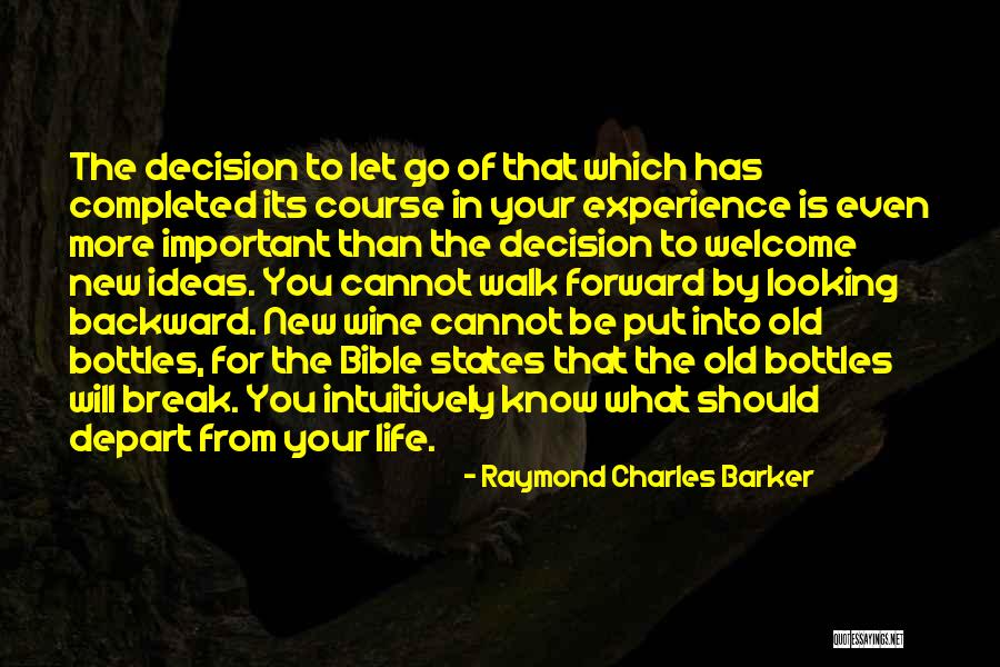 Experience From The Bible Quotes By Raymond Charles Barker