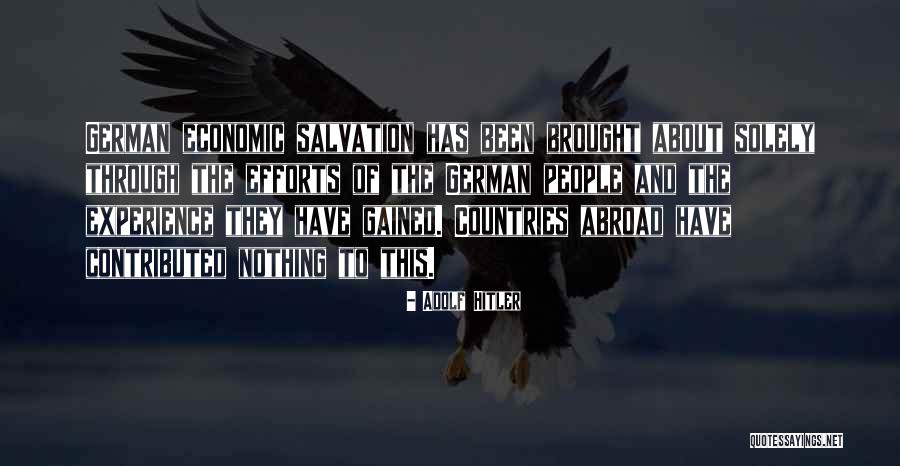Experience Gained Quotes By Adolf Hitler Experience Gained Quotes By Adolf Hitler
