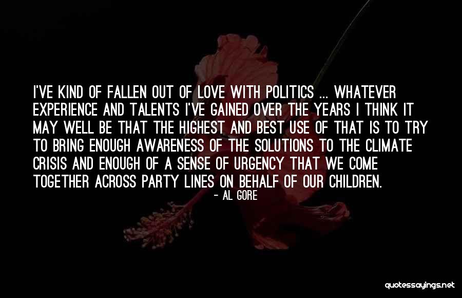 Experience Gained Quotes By Al Gore Experience Gained Quotes By Al Gore