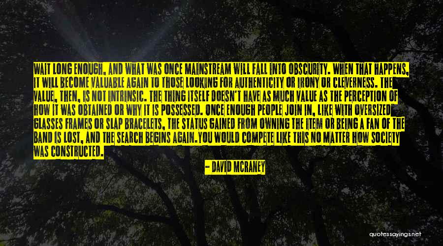 Experience Gained Quotes By David McRaney Experience Gained Quotes By David McRaney