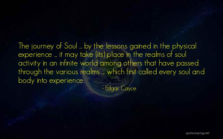 Experience Gained Quotes By Edgar Cayce Experience Gained Quotes By Edgar Cayce