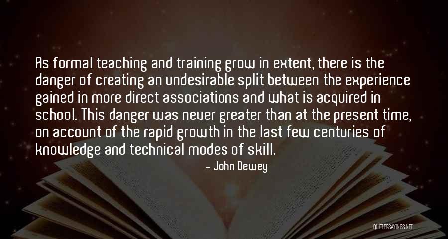 Experience Gained Quotes By John Dewey Experience Gained Quotes By John Dewey