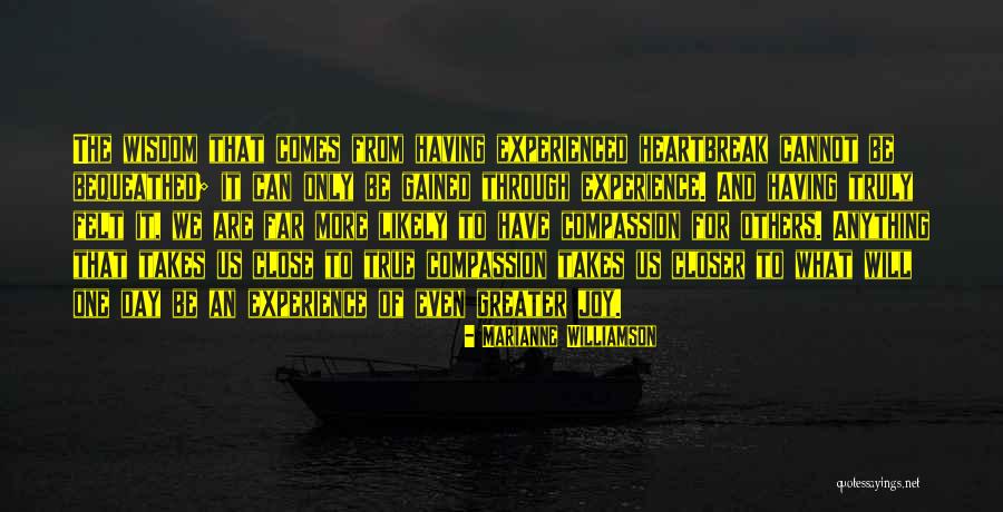 Experience Gained Quotes By Marianne Williamson Experience Gained Quotes By Marianne Williamson