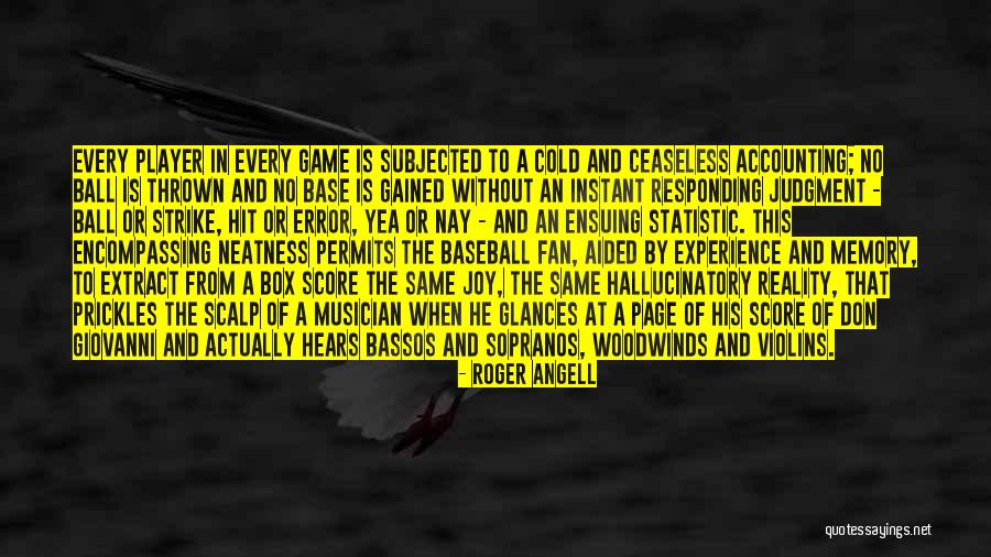 Experience Gained Quotes By Roger Angell Experience Gained Quotes By Roger Angell