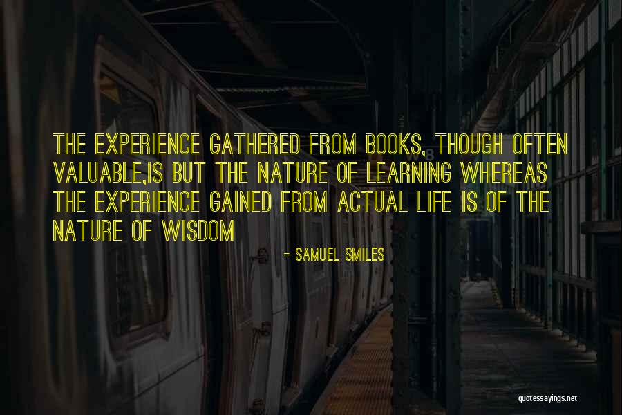 Experience Gained Quotes By Samuel Smiles Experience Gained Quotes By Samuel Smiles