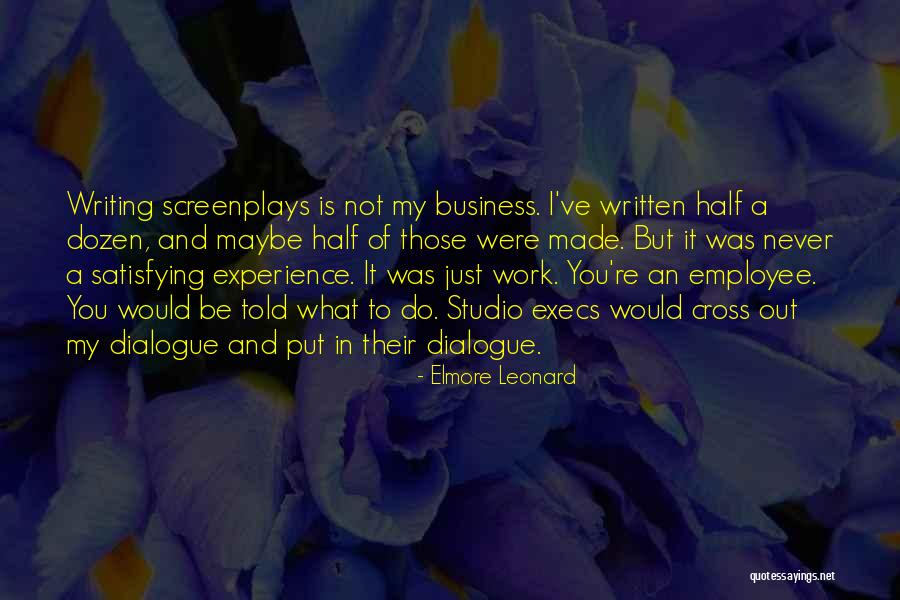 Experience In Business Quotes By Elmore Leonard