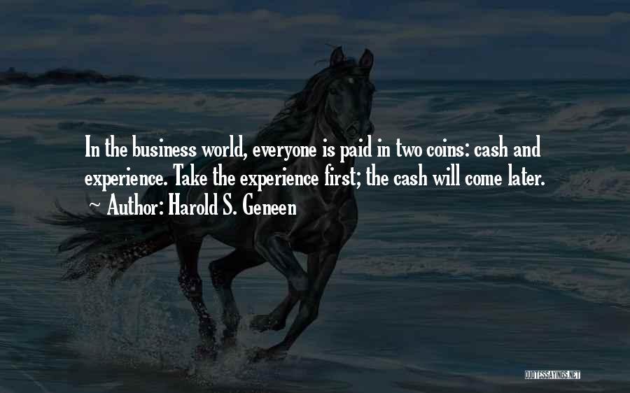 Experience In Business Quotes By Harold S. Geneen