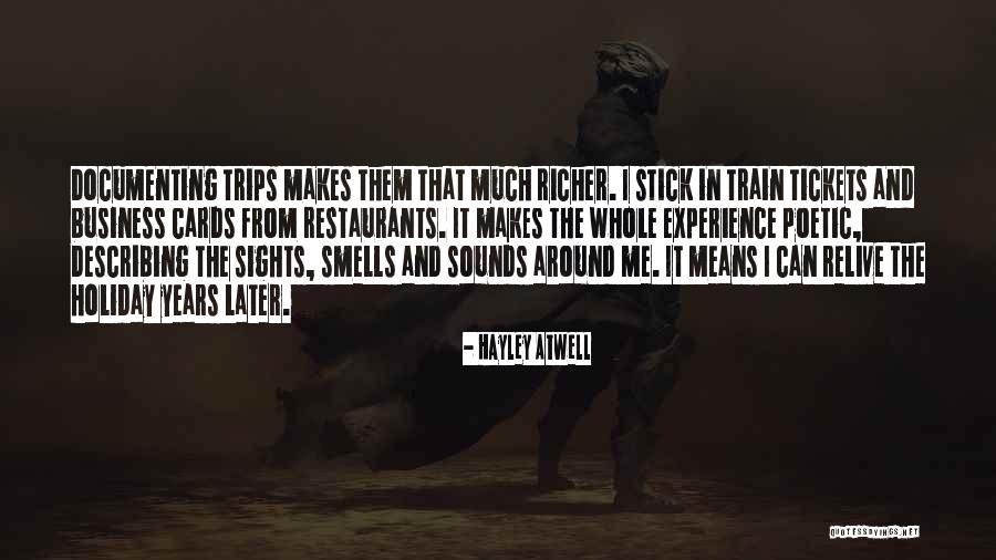 Experience In Business Quotes By Hayley Atwell