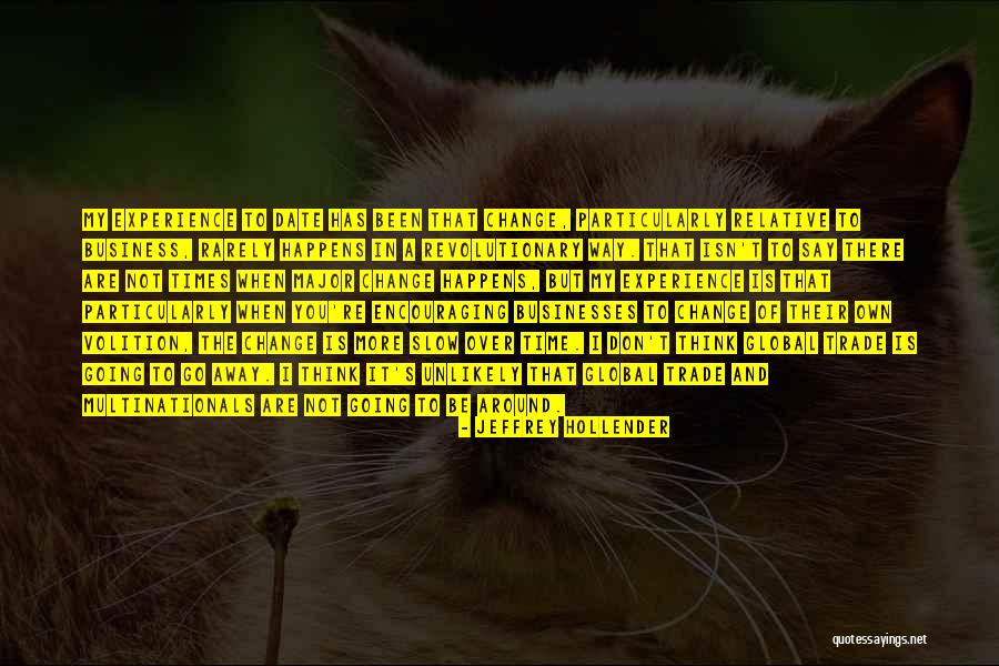 Experience In Business Quotes By Jeffrey Hollender Experience In Business Quotes By Jeffrey Hollender