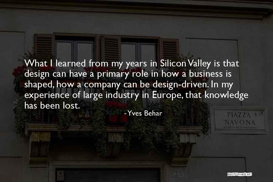 Experience In Business Quotes By Yves Behar