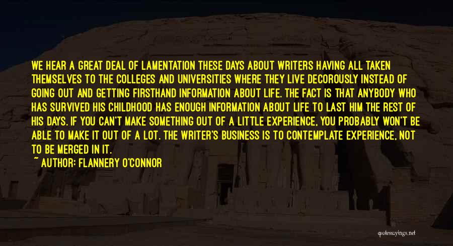 Experience In College Quotes By Flannery O'Connor