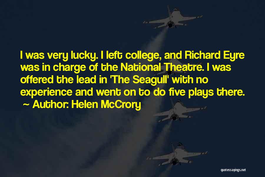 Experience In College Quotes By Helen McCrory
