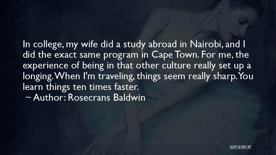 Experience In College Quotes By Rosecrans Baldwin