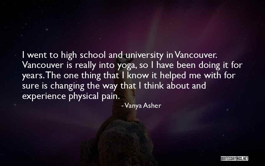 Experience In High School Quotes By Vanya Asher Experience In High School Quotes By Vanya Asher