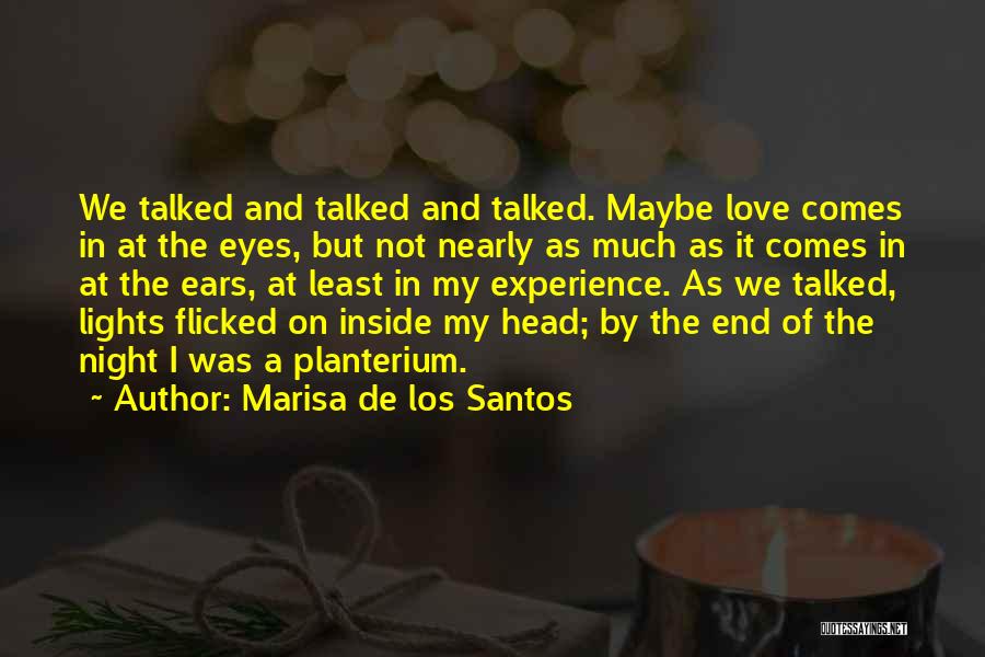 Experience In Love Quotes By Marisa De Los Santos
