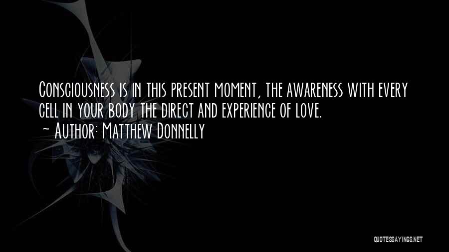 Experience In Love Quotes By Matthew Donnelly