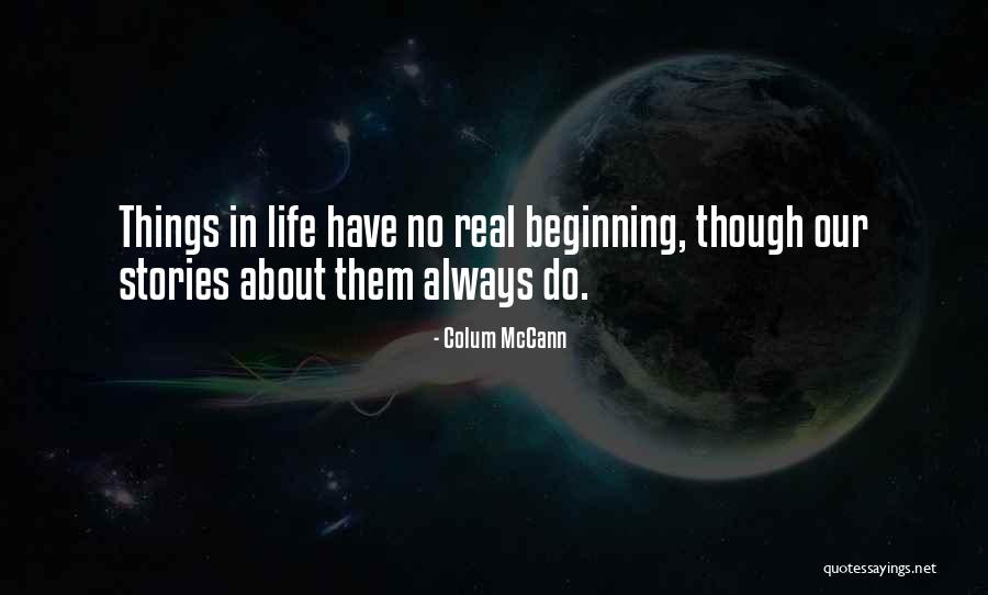 Experience In Pageants Quotes By Colum McCann Experience In Pageants Quotes By Colum McCann
