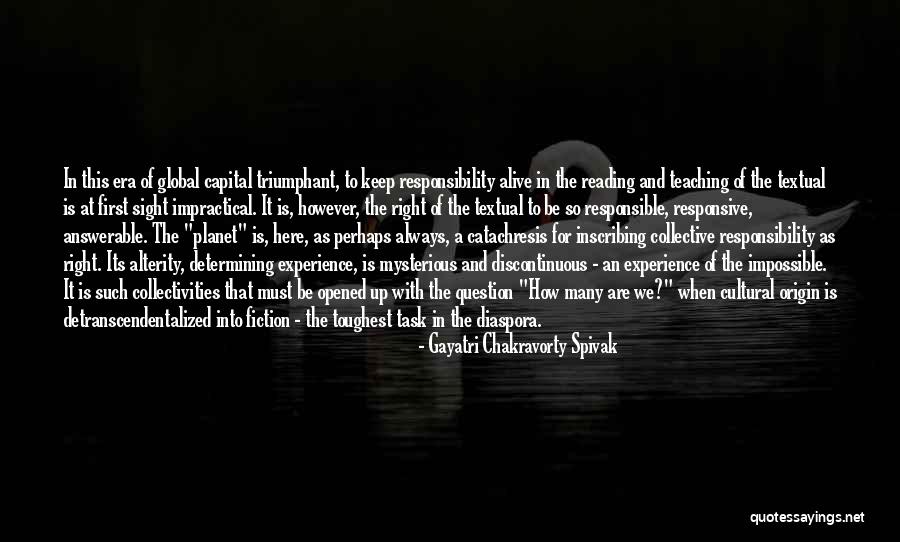 Experience In Teaching Quotes By Gayatri Chakravorty Spivak Experience In Teaching Quotes By Gayatri Chakravorty Spivak