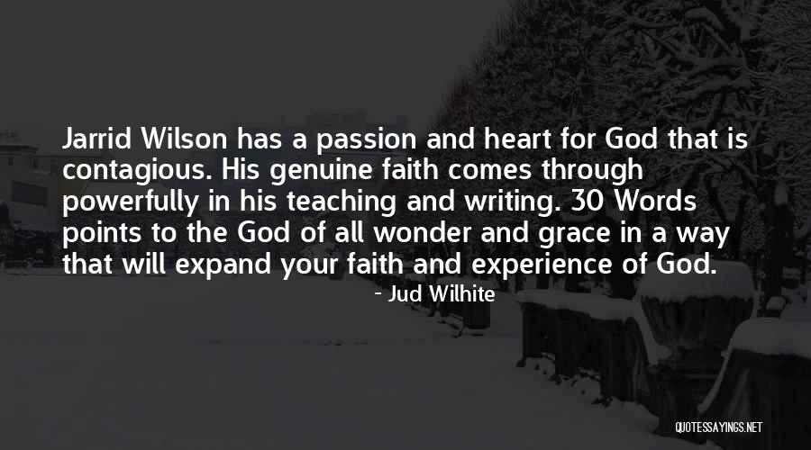 Experience In Teaching Quotes By Jud Wilhite Experience In Teaching Quotes By Jud Wilhite