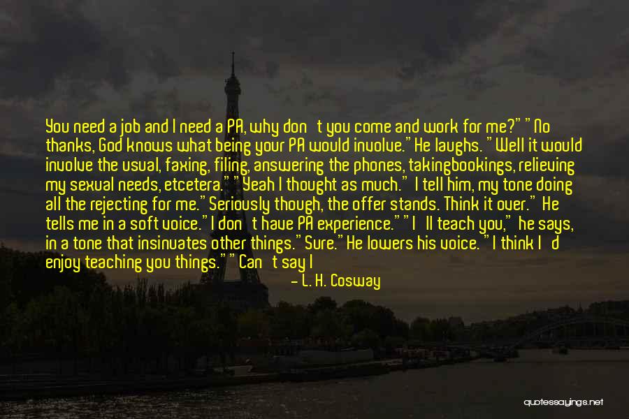 Experience In Teaching Quotes By L. H. Cosway Experience In Teaching Quotes By L. H. Cosway