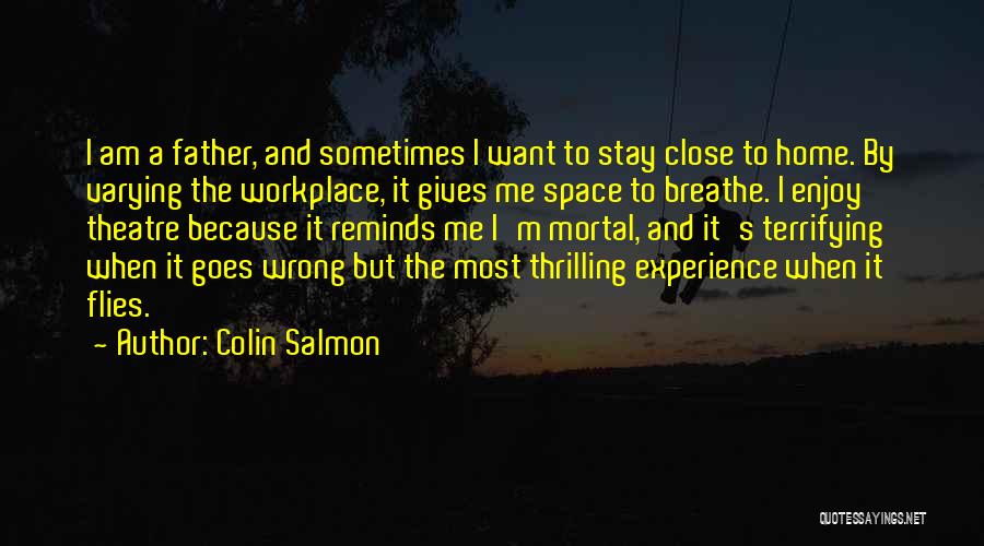 Experience In The Workplace Quotes By Colin Salmon