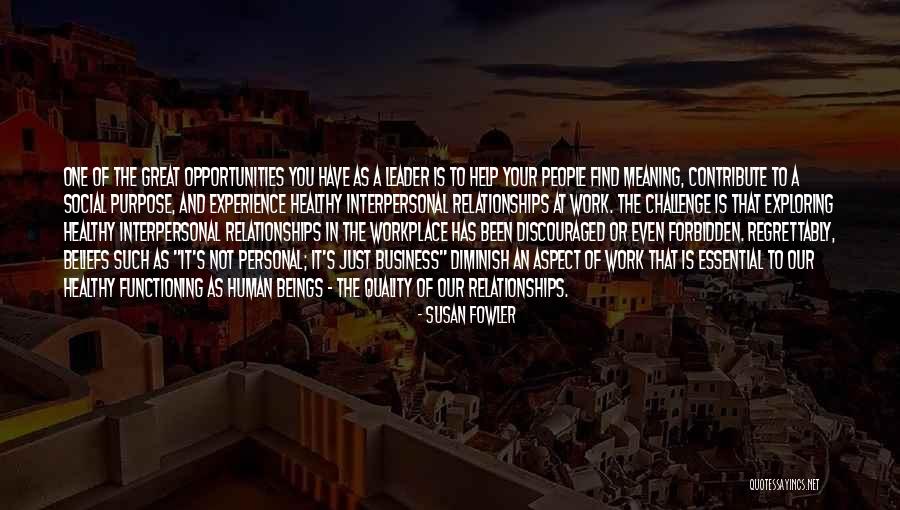 Experience In The Workplace Quotes By Susan Fowler Experience In The Workplace Quotes By Susan Fowler