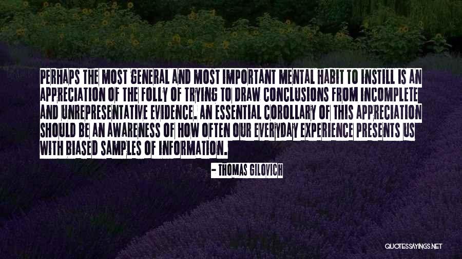 Experience Is Important Quotes By Thomas Gilovich Experience Is Important Quotes By Thomas Gilovich