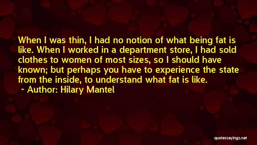 Experience Is Like Quotes By Hilary Mantel