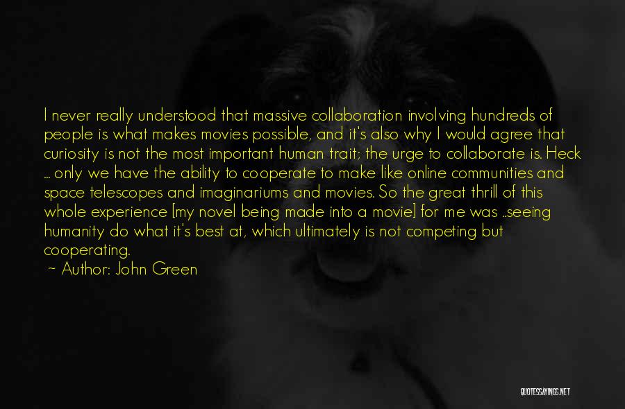 Experience Is Like Quotes By John Green